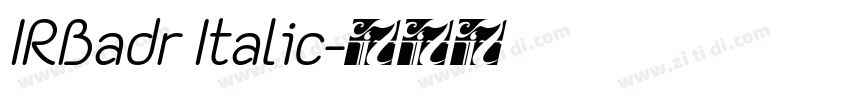 IRBadr Italic字体转换